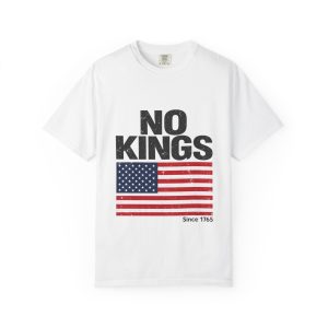 No Kings Flag T-Shirt — Patriotic American Independence Tee (Since 1765)