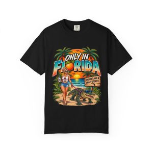 Only in Florida T-Shirt — Vintage Tropical Beach Vacation Tee